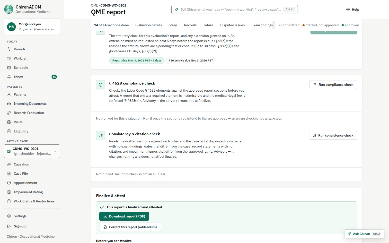 The report deadline panel with chips for the report due date and the §36 service date, the Labor Code §4628 compliance check and the consistency and citation check, and a Finalize and attest panel confirming the report is finalized and attested.